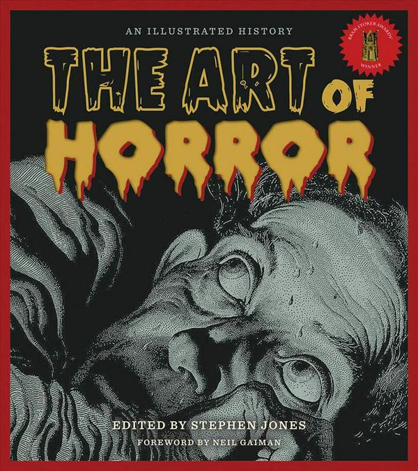 Cover Art for 9781495009136, The Art of HorrorAn Illustrated History by Stephen Jones