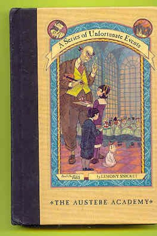 Cover Art for 8580001152660, [The Austere Academy (A Series of Unfortunate Events)] [By: Snicket, Lemony] [November, 2000] by Lemony Snicket