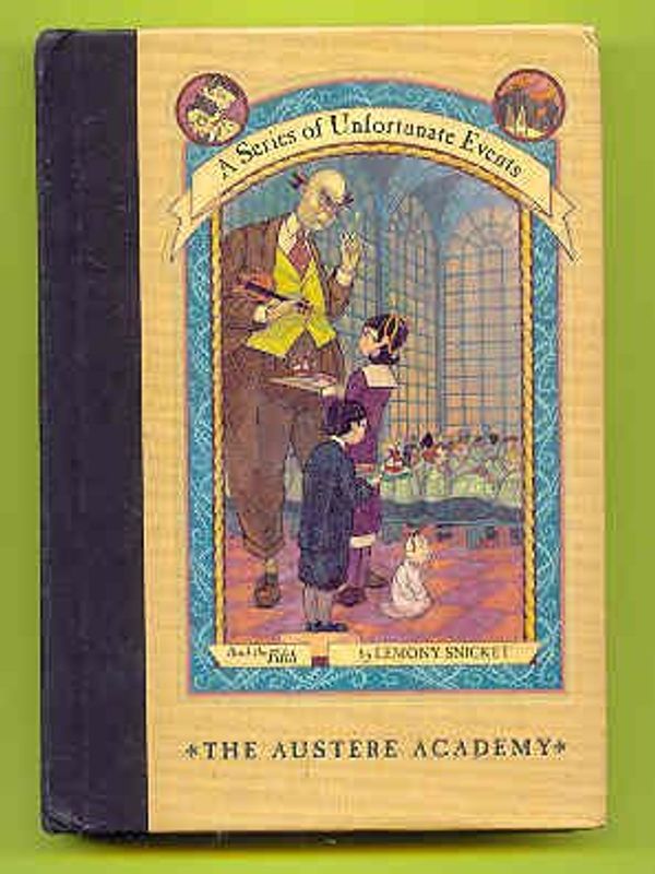 Cover Art for 8580001152660, [The Austere Academy (A Series of Unfortunate Events)] [By: Snicket, Lemony] [November, 2000] by Lemony Snicket