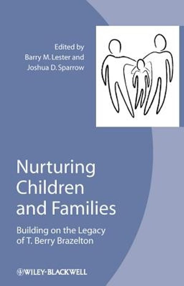 Cover Art for 9781118344651, Nurturing Children and Families by Barry M. Lester