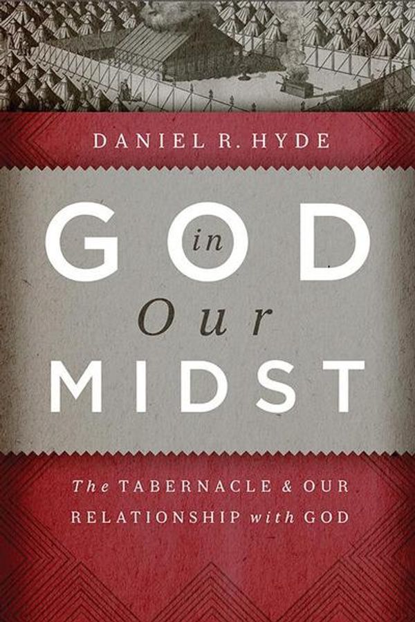 Cover Art for 9781567692815, God in Our Midst by Daniel R. Hyde