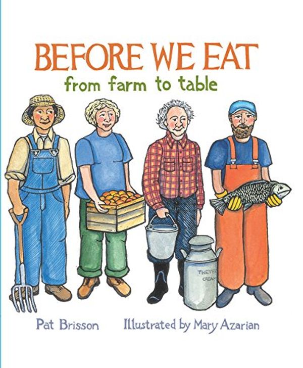 Cover Art for 9780884483526, Before We Eat by Pat Brisson