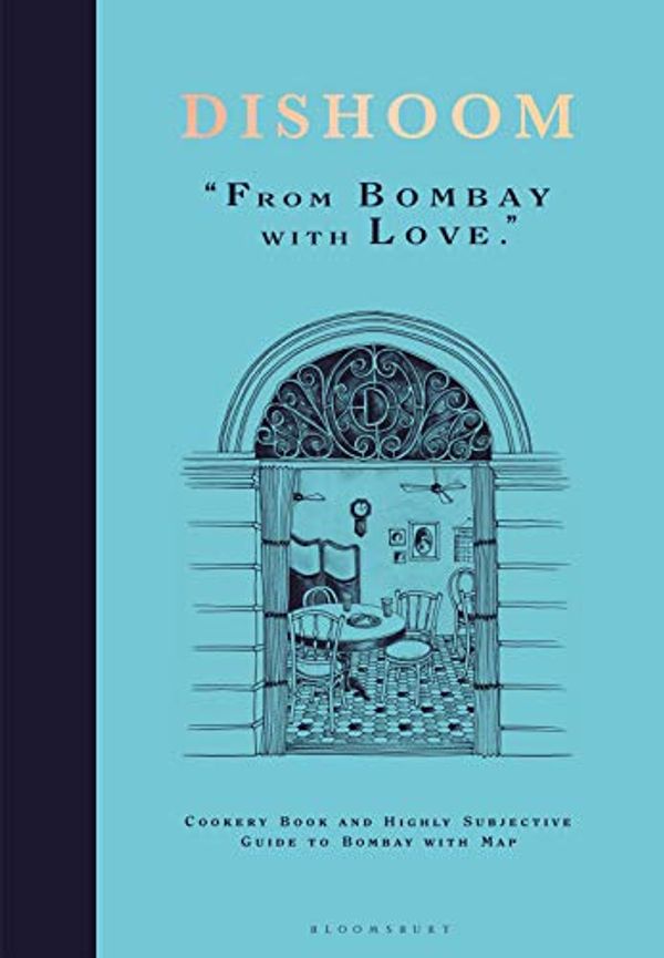Cover Art for B07QHZTCCG, Dishoom: From Bombay with Love by Shamil Thakrar, Kavi Thakrar, Naved Nasir