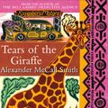 Cover Art for B00NPB0T9S, Tears of the Giraffe by Alexander McCall Smith