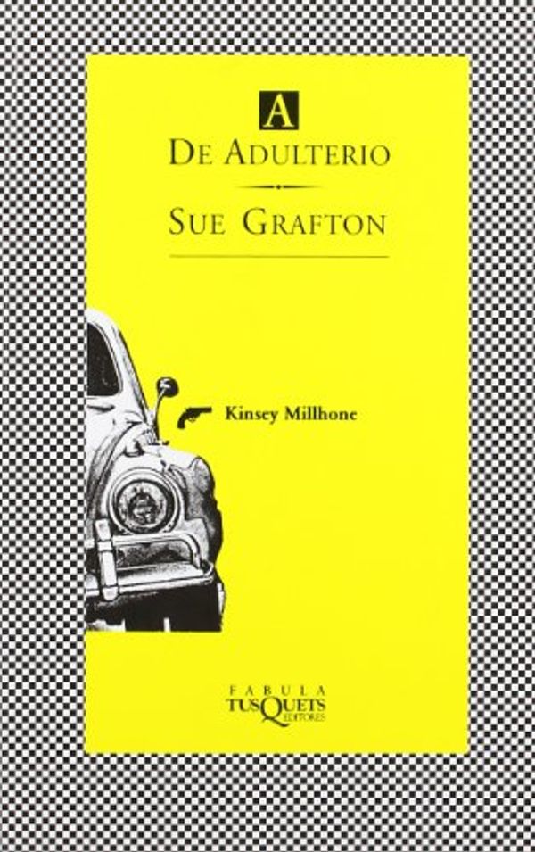 Cover Art for 9788472237407, A de adulterio by Sue Grafton