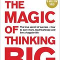 Cover Art for B01LPDKPXW, The Magic of Thinking Big by David J Schwartz (2016-02-04) by David J. Schwartz