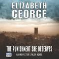 Cover Art for 9781445073842, The Punishment She Deserves by Elizabeth George, Peter Kenny