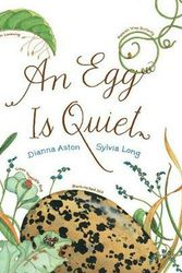 Cover Art for 9780811844284, Egg is Quiet by Dianna Hutts Aston