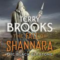 Cover Art for 9781405538657, The Black Elfstone: Book One of the Fall of Shannara by Terry Brooks