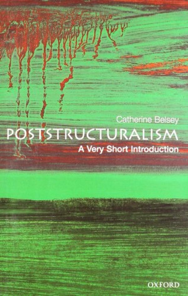 Cover Art for 0000192801805, Poststructuralism by Catherine Belsey