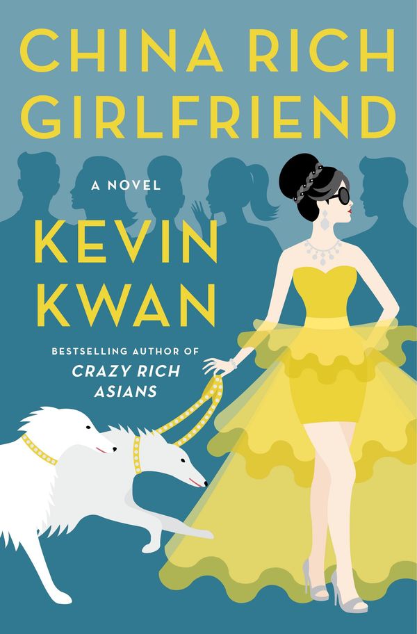 Cover Art for 9780385539098, China Rich Girlfriend by Kevin Kwan