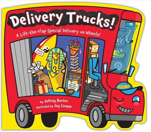 Cover Art for 9781481492195, Delivery Trucks! by Jeffrey Burton