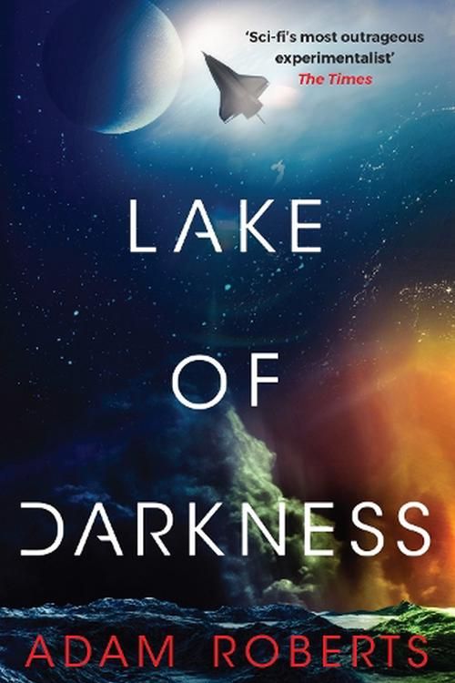 Cover Art for 9781399617673, Lake of Darkness by Adam Roberts