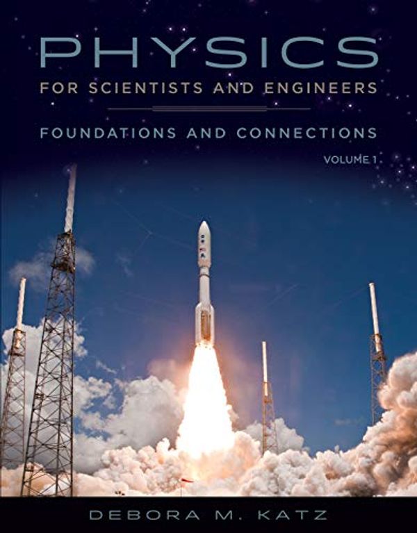 Cover Art for 9781337759229, Physics for Scientists and Engineers + Enhanced Webassign Access Card for Physics, Multi-term Courses: Foundations and Connections, Extended Version With Modern Physics by Debora M. Katz