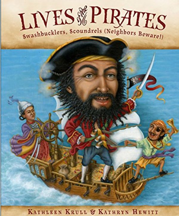 Cover Art for 9780152059088, Lives of the Pirates by Kathleen Krull