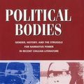 Cover Art for 9781611481556, Political Bodies by Nelson, Alice A