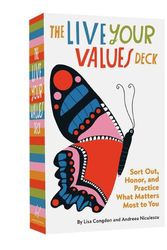 Cover Art for 9781797206127, The Live Your Values Deck: Sort Out, Honor, and Practice What Matters Most to You by Lisa Congdon, Andreea Niculescu