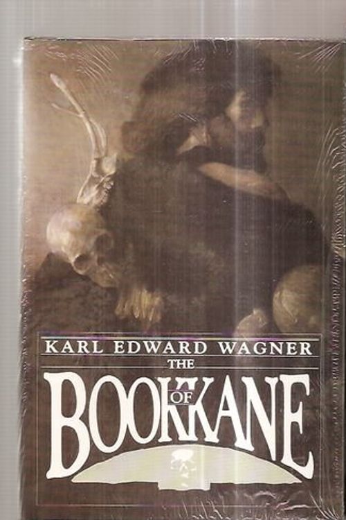 Cover Art for 9780937986738, The Book of Kane by Karl L. Wagner