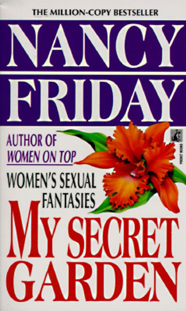 Cover Art for 9780671742522, My Secret Garden by Nancy Friday