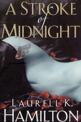 Cover Art for 9780553816334, A Stroke Of Midnight: Urban Fantasy (Merry Gentry 4) by Laurell K. Hamilton