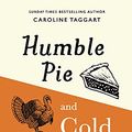 Cover Art for B09CV8VVQS, Humble Pie and Cold Turkey: English Expressions and Their Origins by Taggart, Caroline
