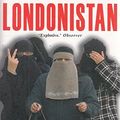 Cover Art for 9781903933909, Londonistan by Melanie Phillips