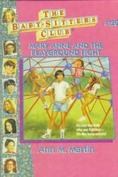 Cover Art for 9780613083140, Mary Anne and the Playground Fight (Baby-Sitters Club (Quality)) by Ann M. Martin