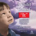 Cover Art for 9781440780806, A Child Called It by Dave Pelzer