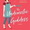 Cover Art for 9780385338691, The Undomestic Goddess by Sophie Kinsella
