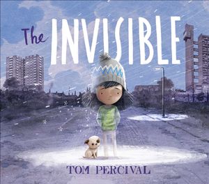 Cover Art for 9781471191305, Invisible by Tom Percival