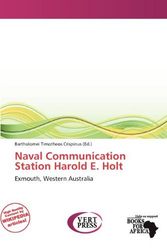 Cover Art for 9786138759966, Naval Communication Station Harold E. Holt by Bartholomei Timotheos Crispinus
