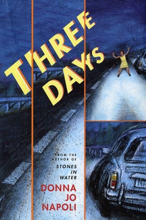 Cover Art for 9780525467908, Three Days by Donna Jo Napoli