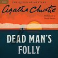Cover Art for 9780062229656, Dead Man's Folly by Agatha Christie, David Suchet