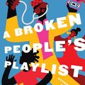 Cover Art for 9780063268180, A Broken People's Playlist by Chimeka Garricks
