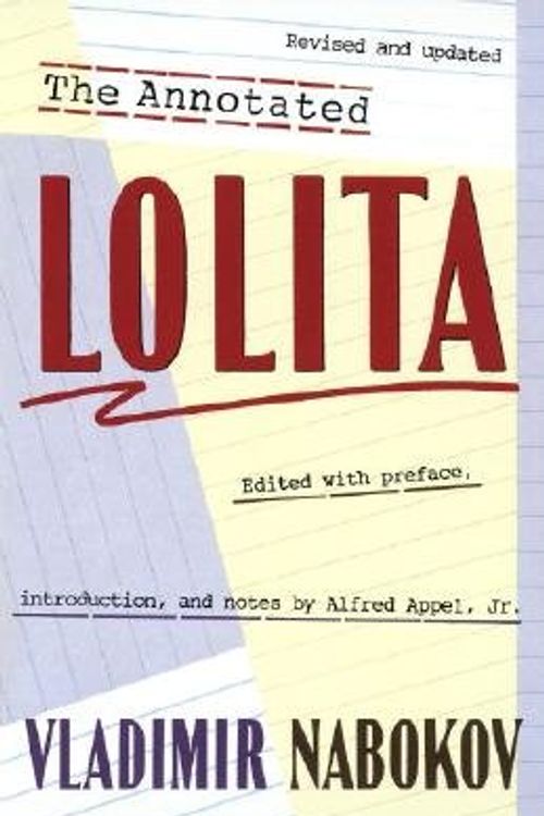 Cover Art for 9780141181134, The Annotated Lolita by Edited with Preface Introduction and Notes by Alfred Appel Vladi