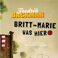 Cover Art for 9789021400686, Britt-Marie was hier by Edith Sybesma, Fredrik Backman