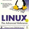 Cover Art for 9781571762498, Linux : The Complete Reference Advanced by John Purcell; Walnut Creek Staff