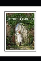 Cover Art for 9798668105311, The Secret Garden Illustrated by Frances Hodgson Burnett