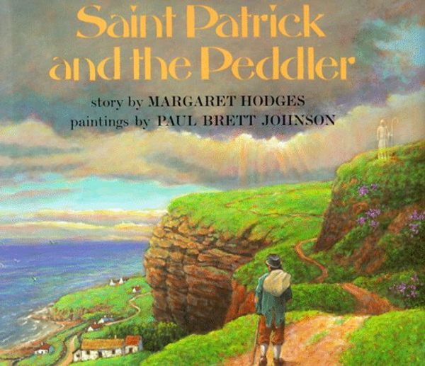 Cover Art for 9780531054895, Saint Patrick and the Peddler by Margaret Hodges