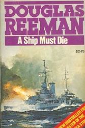 Cover Art for 9780515073829, Ship Must Die by Douglas Reeman
