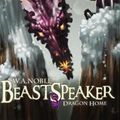 Cover Art for 9781725252288, Beast-Speaker 3 by W. A. Noble