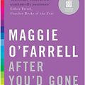 Cover Art for 9780755330720, After You'd Gone by O'Farrell, Maggie
