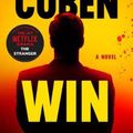 Cover Art for 9781538748213, Win by Harlan Coben