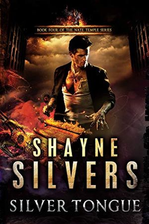 Cover Art for 9780998085449, Silver TongueA Novel in the Nate Temple Supernatural Thrille... by Shayne Silvers