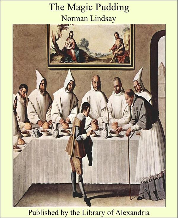 Cover Art for 9781465531469, The Magic Pudding by Norman Lindsay