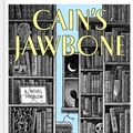 Cover Art for 9781783527410, Cain's Jawbone by Ernest Powys Mathers