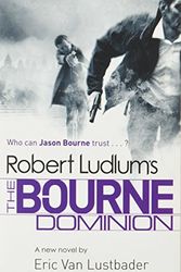 Cover Art for 9781407243269, The Bourne Dominion by Robert ludlum