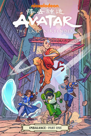 Cover Art for 9781506704890, Avatar: The Last Airbender-Imbalance Part One by Faith Erin Hicks, Michael Dante DiMartino, Bryan Konietzko