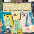 Cover Art for 9780131228290, Abnormal Psychology in a Changing World by Nevid Ph.D., Jeffrey S., Spencer A. Rathus, Greene Ph.D., Beverly