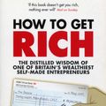 Cover Art for 9780091921668, How to Get Rich by Felix Dennis